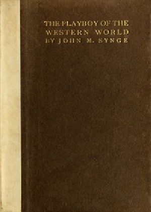 [Gutenberg 1240] • The Playboy of the Western World: A Comedy in Three Acts